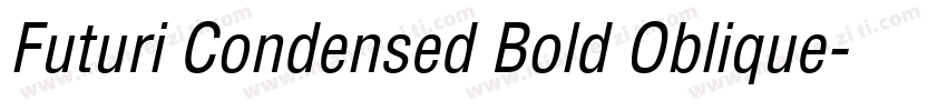 Futuri Condensed Bold Oblique字体转换